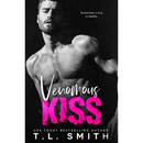 Venomous Kiss By T.L. Smith