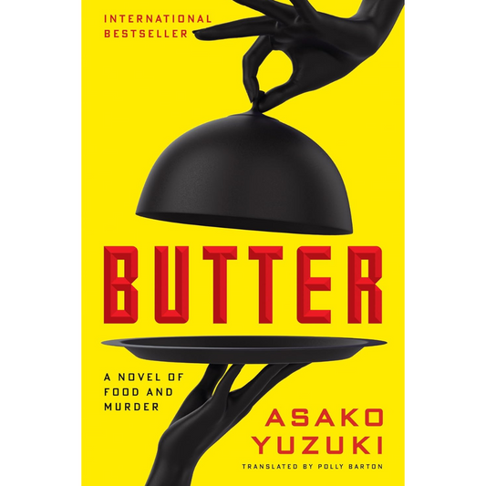 Butter By Asako Yuzuki