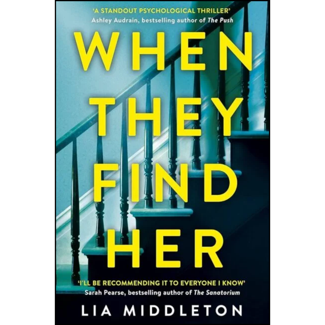 When They Find Her By Lia Middleton