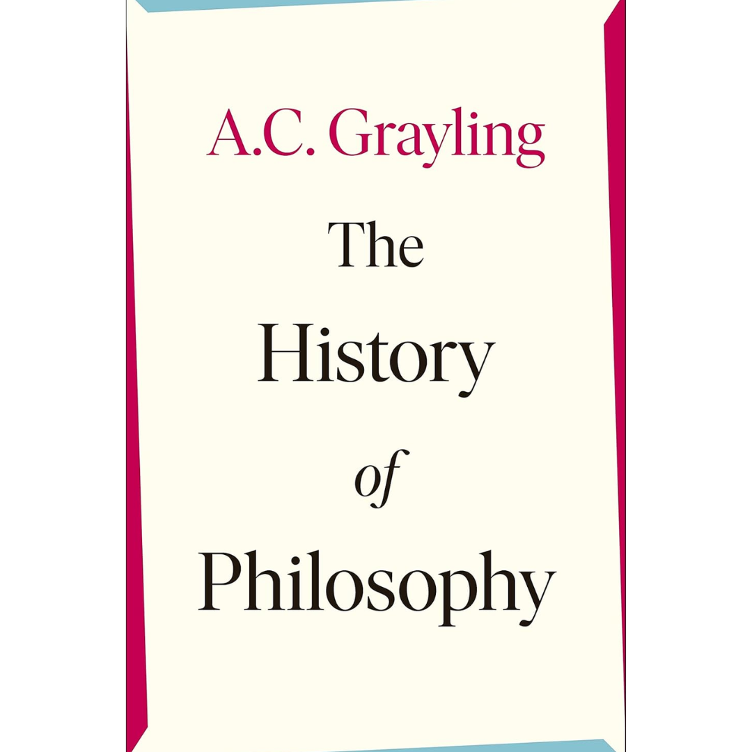 The History of Philosophy By A.C. Grayling