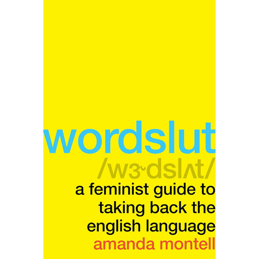 Wordslut By Amanda Montell