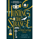 Hunting the Strange By Kaitlyn Cavalancia
