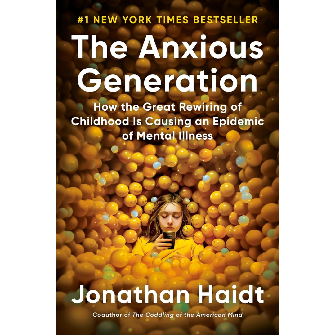 The Anxious Generation By Jonathan Haidt