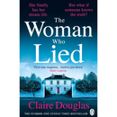 The Woman Who Lied By Claire Douglas