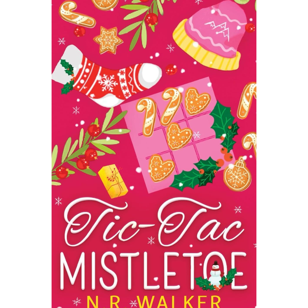 Tic Tac Mistletoe By N.R. Walker