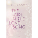 The Girl in the Love Song By Emma Scott