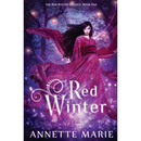 Red Winter By Annette Marie