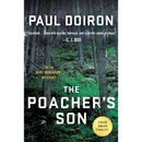 The Poacher's Son By Paul Doiron