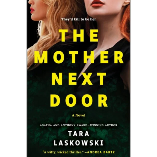 The Mother Next Door By Tara Laskowski