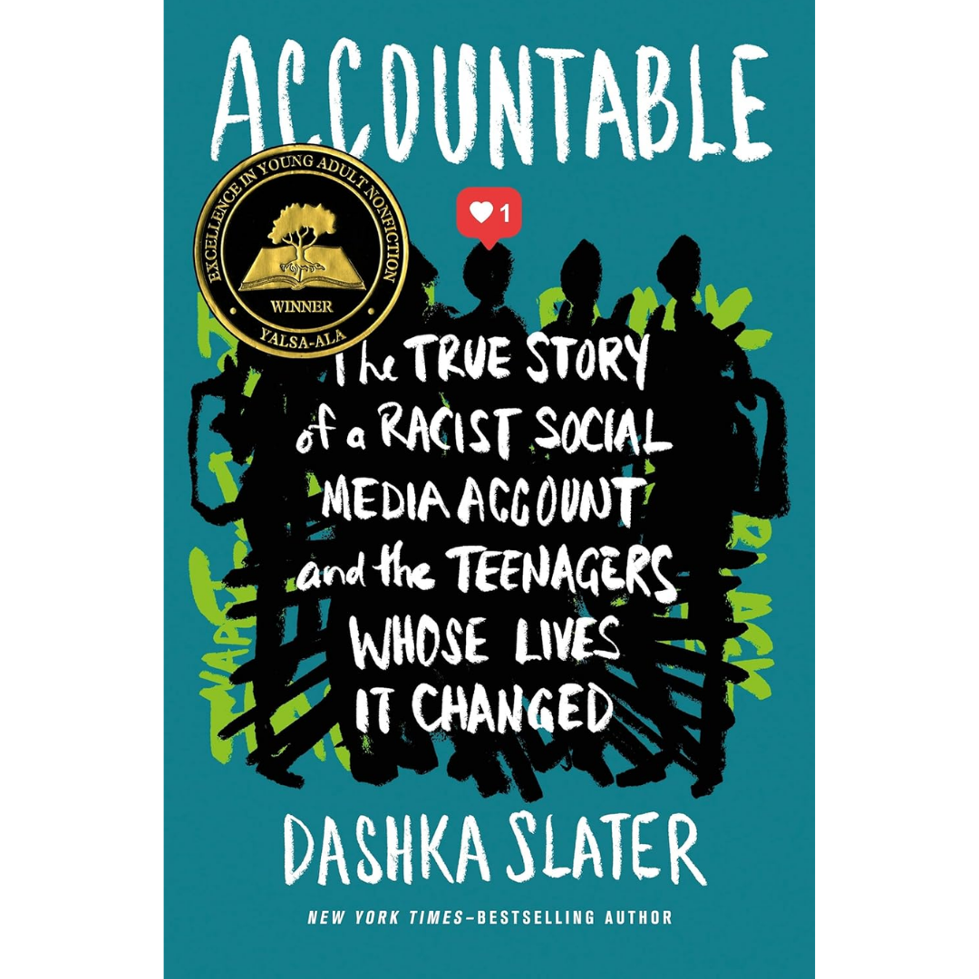 Accountable By Dashka Slater