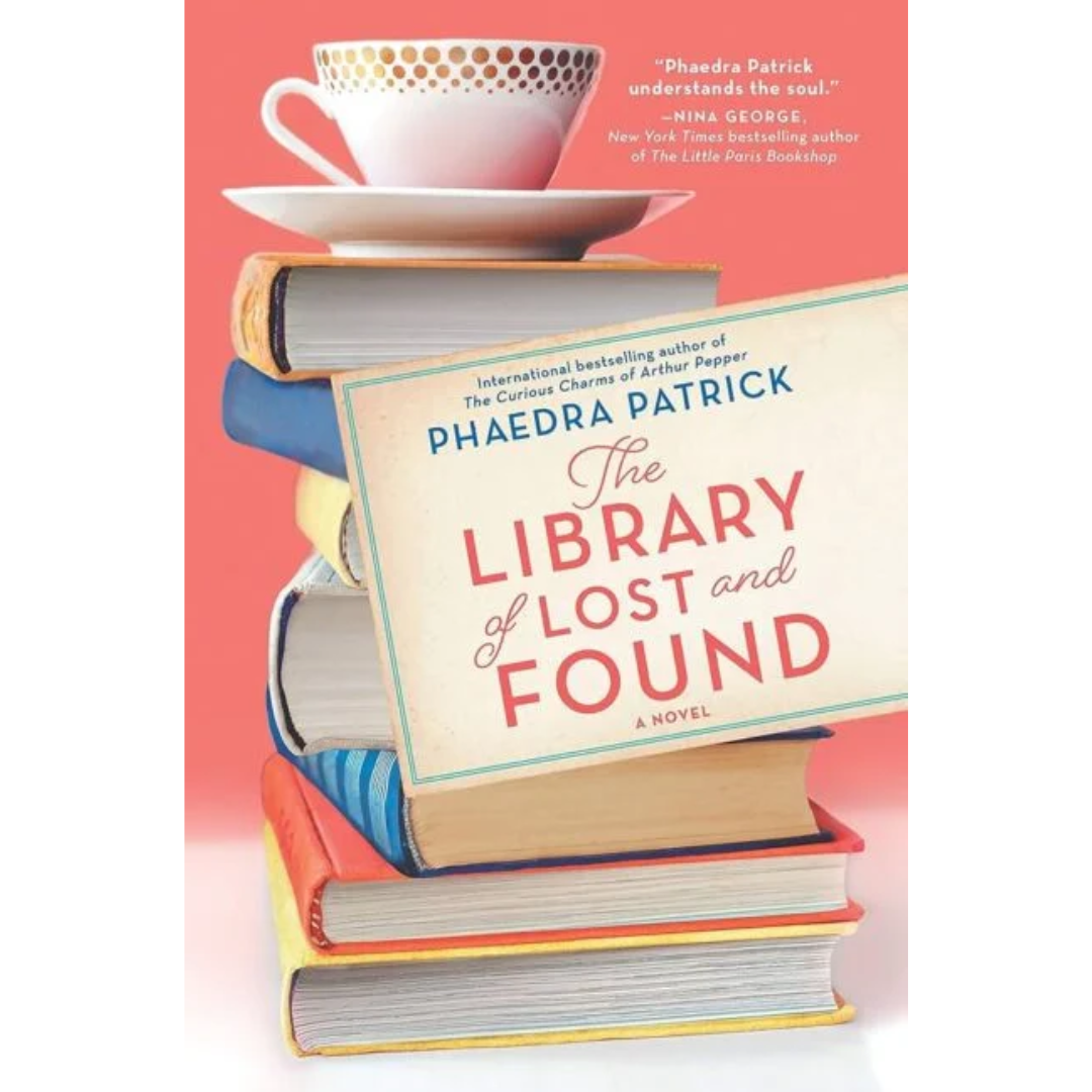 The Library of Lost and Found By Phaedra Patrick