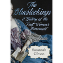 The Bluestockings By Susannah Gibson