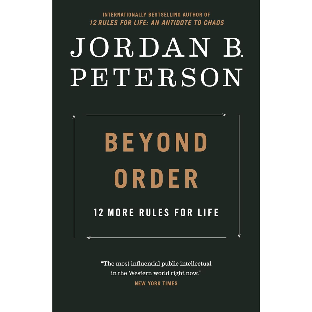 Beyond Order By Jordan B. Peterson