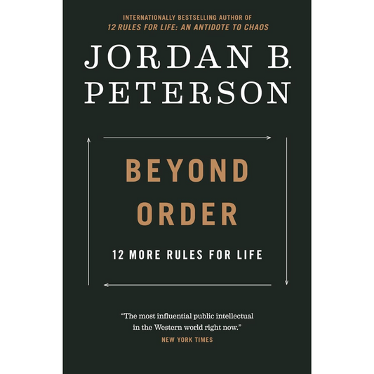 Beyond Order By Jordan B. Peterson