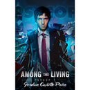 Among the Living By Jordan Castillo Price