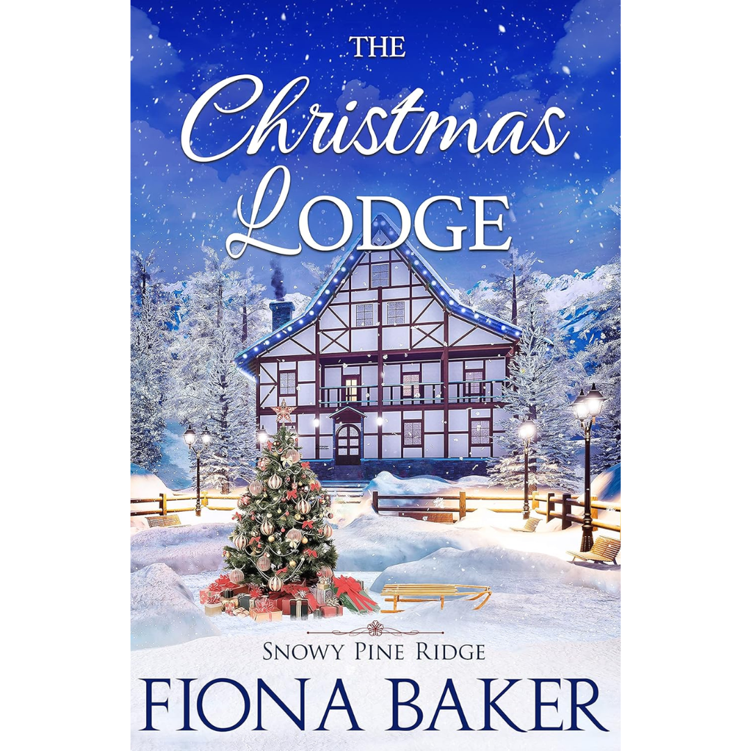 The Christmas Lodge By Fiona Baker