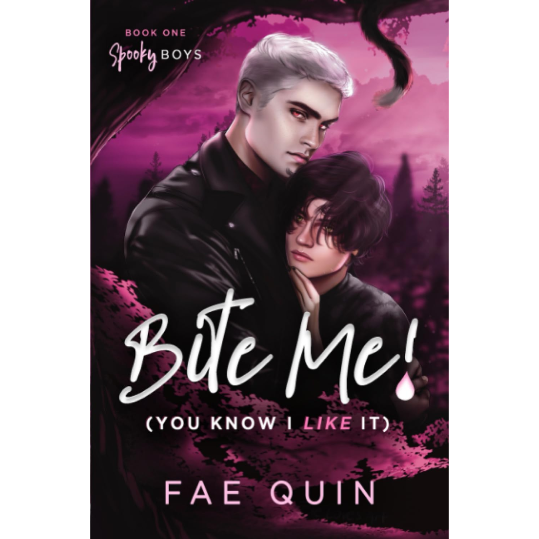 Bite Me By Fae Quin