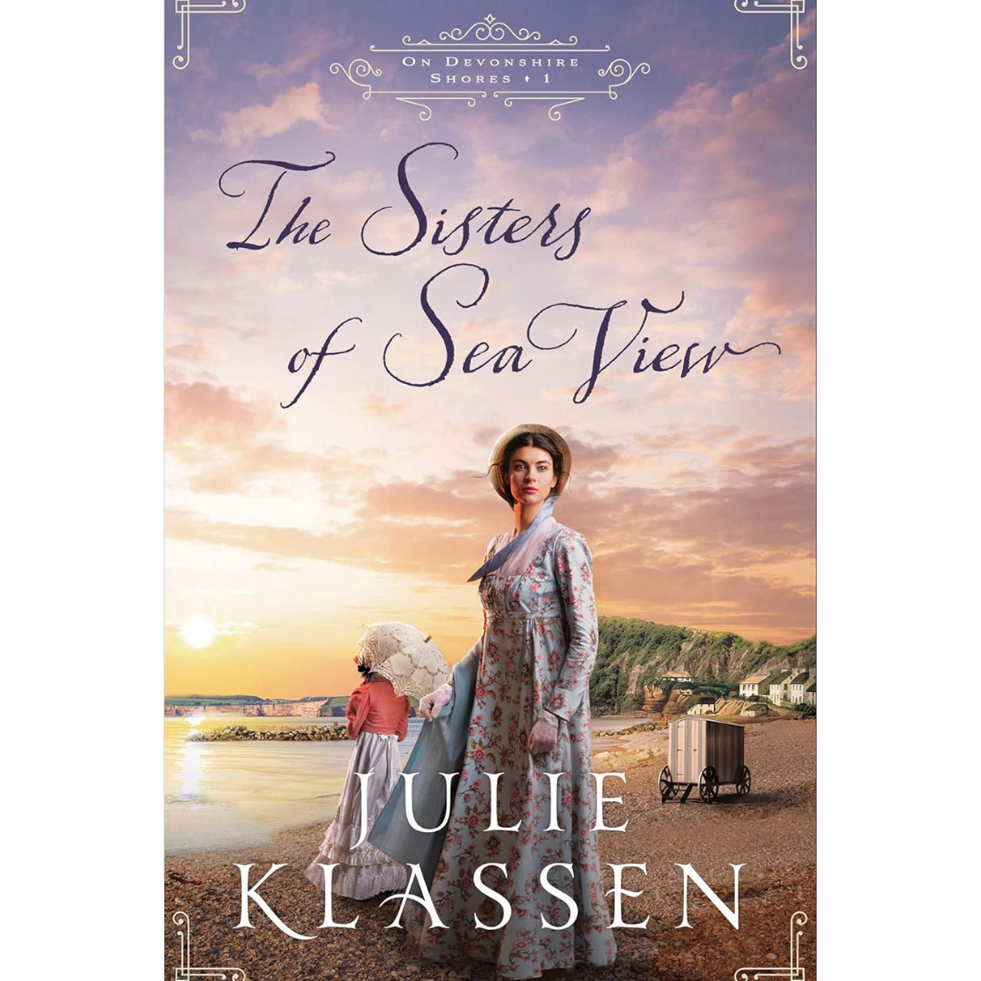 The Sisters of Sea View By Julie Klassen