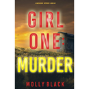 Girl One Murder By Molly Black