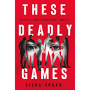 These Deadly Games By Diana Urban
