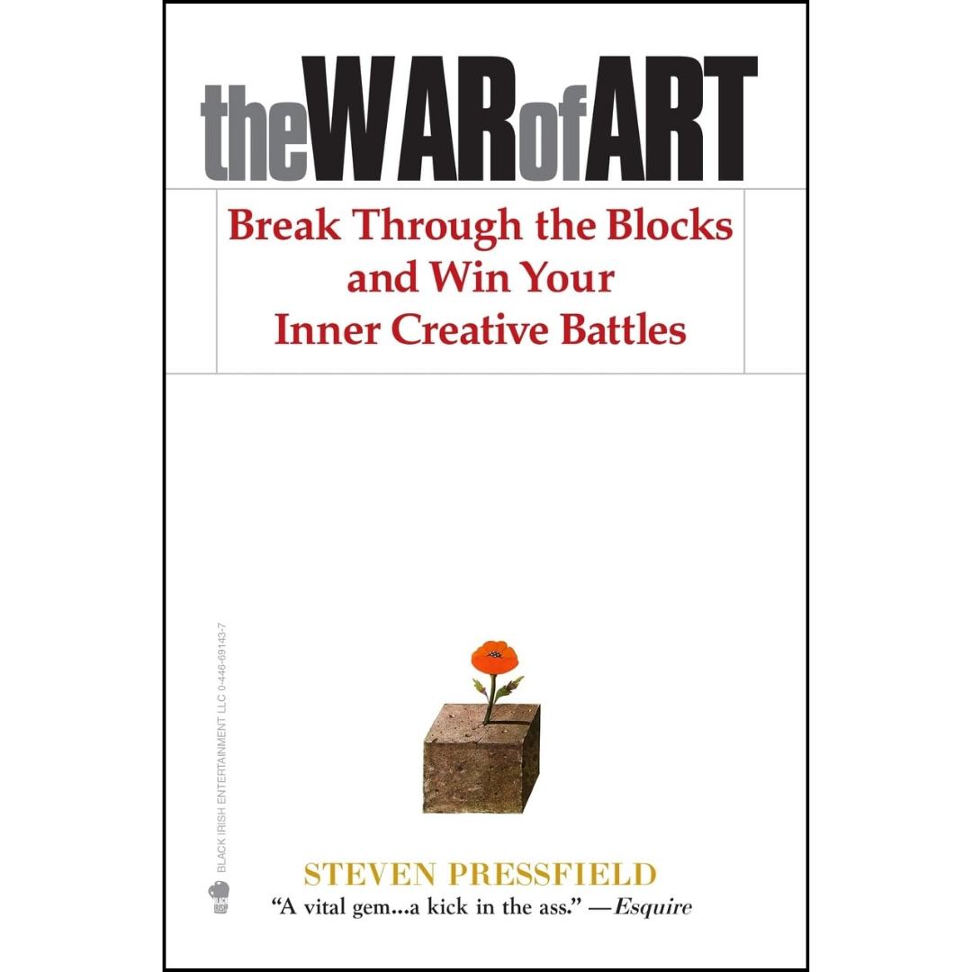 The War of Art By Steven Pressfield