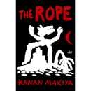 The Rope By Kanan Makiya