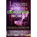 Lessons in Keeping a Dangerous Promise By Charlie Cochrane
