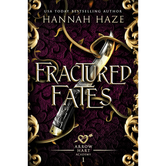 Fractured Fates By Hannah Haze