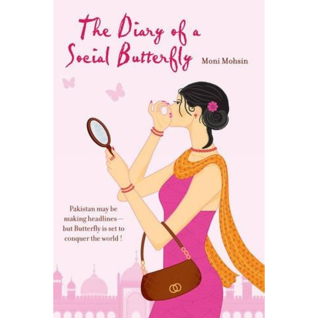 The Diary of a Social Butterfly By Moni Mohsin