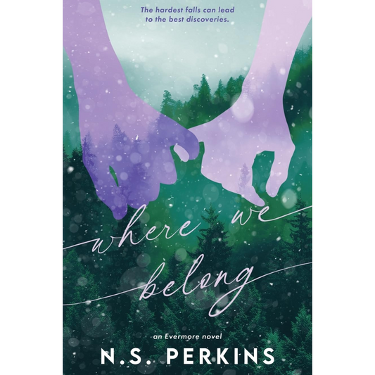 Where We Belong By N.S. Perkins