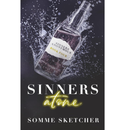 Sinners Atone By Somme Sketcher