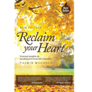 Reclaim Your Heart By Yasmin Mogahed