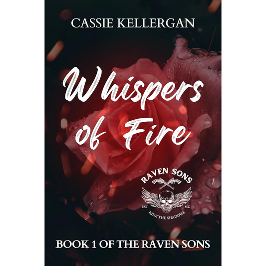 Whispers of Fire By Cassie Kellergan