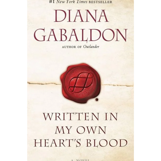 Written in My Own Heart’s Blood By Diana Gabaldon