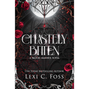 Chastely Bitten By Lexi C. Foss