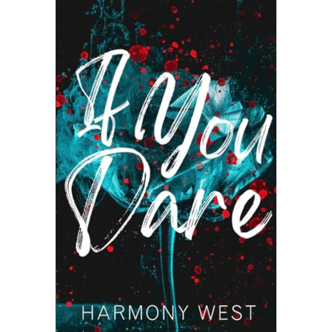 If You Dare By Harmony West