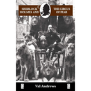 Sherlock Holmes and the Circus of Fear By Val Andrews