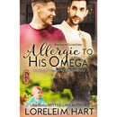 Allergic to His Omega: M/M Shifter Mpreg Romance (Omegas of Oliver Creek Book 1) by Lorelei M. Hart