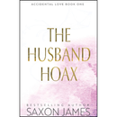 The Husband Hoax By Saxon James