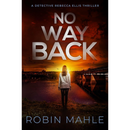 No Way Back By Robin Mahle