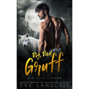 Big, Bad Gruff By Eve Langlais