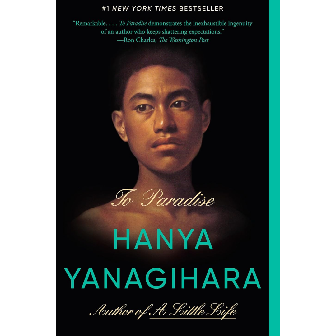 To Paradise By Hanya Yanagihara