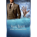 Strange Medicine by  S.C. Wynne