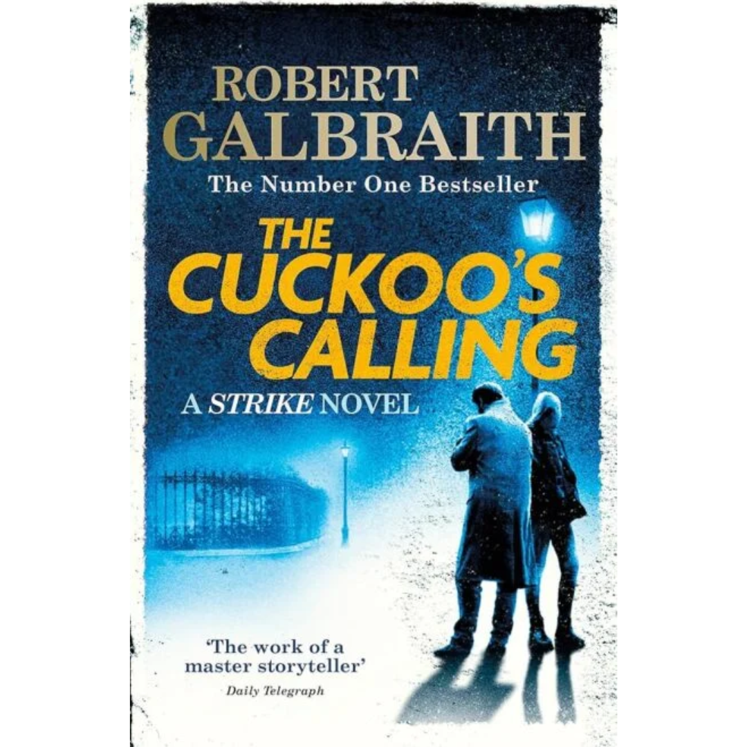 The Cuckoo’s Calling By Robert Galbraith