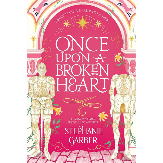 Once Upon a Broken Heart by Stephanie Garber