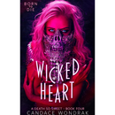 Wicked Heart By Candace Wondrak