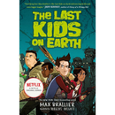 The Last Kids on Earth By Max Brallier