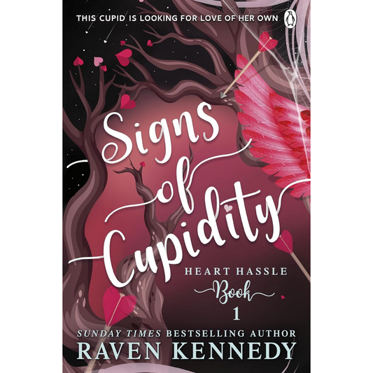 Signs of Cupidity By Raven Kennedy