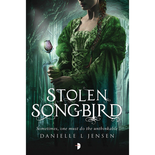 Stolen Songbird By Danielle L. Jensen