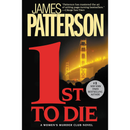 1st to Die By James Patterson